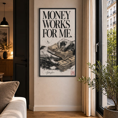 Money works for me