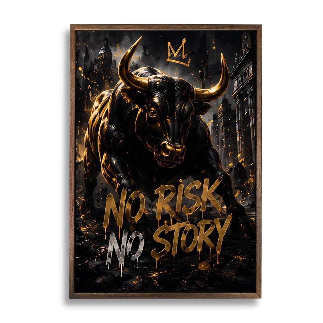 No risk No story