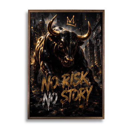 No risk No story