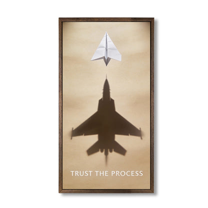 Trust the process