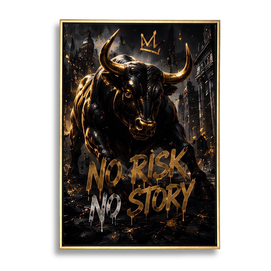 No risk No story