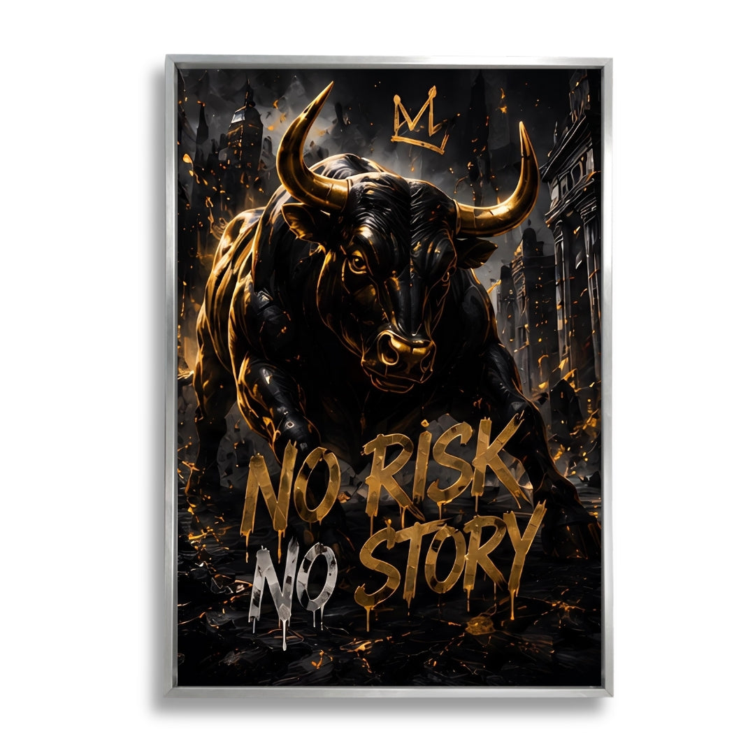 No risk No story