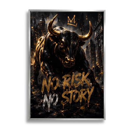 No risk No story