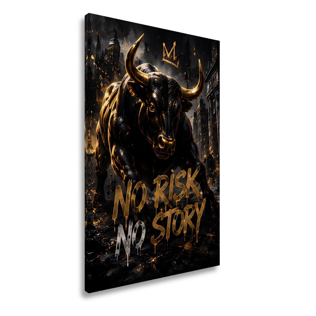 No risk No story