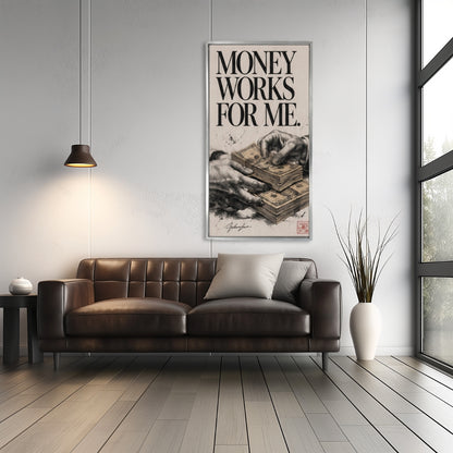 Money works for me